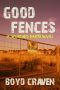 [Scorched Earth 01] • Good Fences